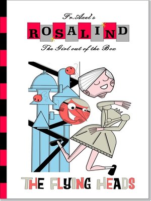cover image of Rosalind and the Flying Heads